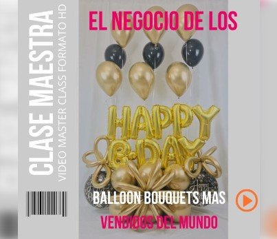 El Negocio de los Balloon Bouquets Mas Vendidos del Mundo